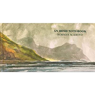 Ackroyd, Norman Norman Ackroyd An Irish Notebook /anglais - Publicité Ackroyd, Norman Norman Ackroyd An Irish Notebook /anglais - Publicité
