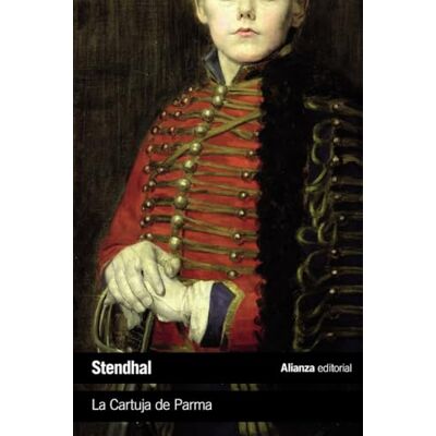 Stendhal La Cartuja de Parma - Publicité Stendhal La Cartuja de Parma - Publicité
