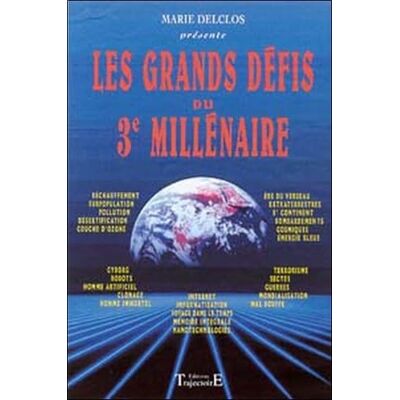 Delclos, Marie Les Grands Défis du 3ème millénaire - Publicité Delclos, Marie Les Grands Défis du 3ème millénaire - Publicité