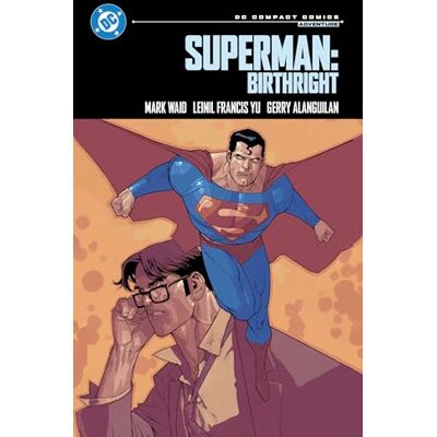 Waid, Mark Superman: Birthright: DC Compact Comics Edition - Publicité Waid, Mark Superman: Birthright: DC Compact Comics Edition - Publicité