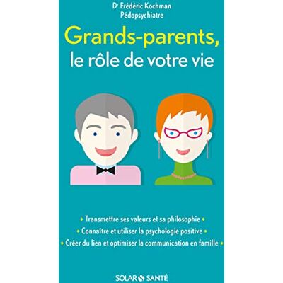 Kochman, Frédéric Grands-parents, le rôle de votre vie - Publicité Kochman, Frédéric Grands-parents, le rôle de votre vie - Publicité