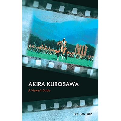 Juan, Eric San Akira Kurosawa: A Viewer's Guide - Publicité Juan, Eric San Akira Kurosawa: A Viewer's Guide - Publicité