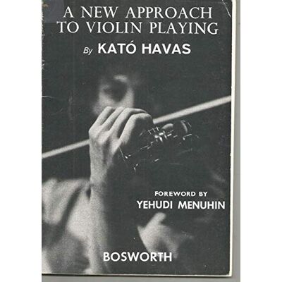 Havas, Kato (author) A New Approach To Violin Playing (English Edition). Publicité Havas, Kato (author) A New Approach To Violin Playing (English Edition). Publicité