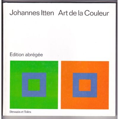Itten, Johannes Art de la couleur, édition abrégée - Publicité Itten, Johannes Art de la couleur, édition abrégée - Publicité