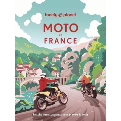 Lonely Planet Moto en France: Les plus beaux parcours pour prendre la route - Publicité Lonely Planet Moto en France: Les plus beaux parcours pour prendre la route - Publicité