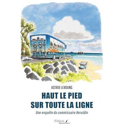 Lerdung, Astrid Haut le pied sur toute la ligne: Une enquête du commissaire Keruldin - Publicité Lerdung, Astrid Haut le pied sur toute la ligne: Une enquête du commissaire Keruldin - Publicité