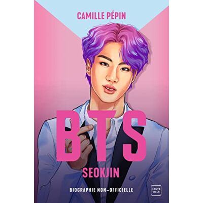 Pépin, Camille BTS Seokjin, la biographie non-officielle - Publicité Pépin, Camille BTS Seokjin, la biographie non-officielle - Publicité