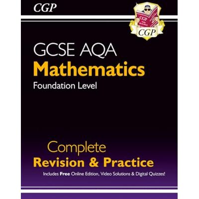 CGP Books GCSE Maths AQA Complete Revision & Practice: Foundation inc Online Ed, Videos & Quizzes - Publicité CGP Books GCSE Maths AQA Complete Revision & Practice: Foundation inc Online Ed, Videos & Quizzes - Publicité