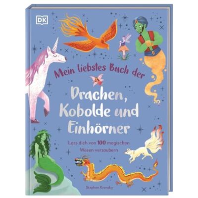 Krensky, Stephen Mein liebstes Buch der Drachen, Kobolde und Einhörner: Lass dich von 100 magischen Wesen verzaubern. Illustriertes Bilderbuch. Für Kinder ab 4 Jahren - Publicité Krensky, Stephen Mein liebstes Buch der Drachen, Kobolde und Einhörner: Lass dich von 100 magischen Wesen verzaubern. Illustriertes Bilderbuch. Für Kinder ab 4 Jahren - Publicité