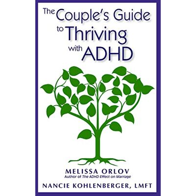 Orlov, Melissa The Couple's Guide to Thriving With ADHD - Publicité Orlov, Melissa The Couple's Guide to Thriving With ADHD - Publicité