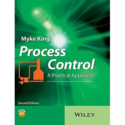 King, Myke Process Control: A Practical Approach - Publicité King, Myke Process Control: A Practical Approach - Publicité