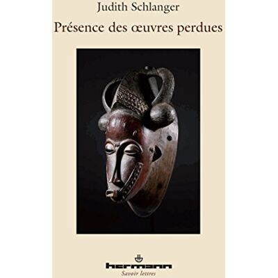 Schlanger, Judith Présence des oeuvres perdues - Publicité Schlanger, Judith Présence des oeuvres perdues - Publicité
