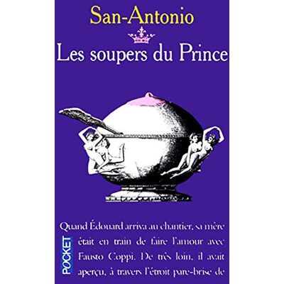 SAN-ANTONIO SOUPERS DU PRINCE - Publicité SAN-ANTONIO SOUPERS DU PRINCE - Publicité