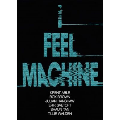 Hanshaw, Julian I Feel Machine - Publicité Hanshaw, Julian I Feel Machine - Publicité