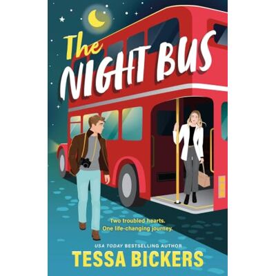 Bickers, Tessa The Night Bus - Publicité Bickers, Tessa The Night Bus - Publicité
