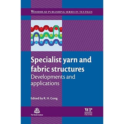 Specialist Yarn and Fabric Structures: Developments and Applications - Publicité Specialist Yarn and Fabric Structures: Developments and Applications - Publicité