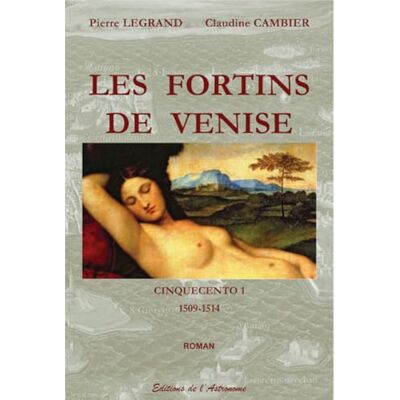 Legrand, Pierre Cinquecento, Tome 1 : Les fortins de Venise (1509-1514) - Publicité Legrand, Pierre Cinquecento, Tome 1 : Les fortins de Venise (1509-1514) - Publicité