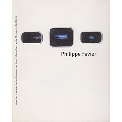 Collectif Philippe Favier: [exposition , Genève, Musée d'art et d'histoire, [15 juillet-24 septembre 1995 , Paris, Galerie nationale du Jeu de paume, [4 mars-28 ... Musée d'art moderne, [octobre-décembre 1996 - Publicité Collectif Philippe Favier: [exposition , Genève, Musée d'art et d'histoire, [15 juillet-24 septembre 1995 , Paris, Galerie nationale du Jeu de paume, [4 mars-28 ... Musée d'art moderne, [octobre-décembre 1996 - Publicité
