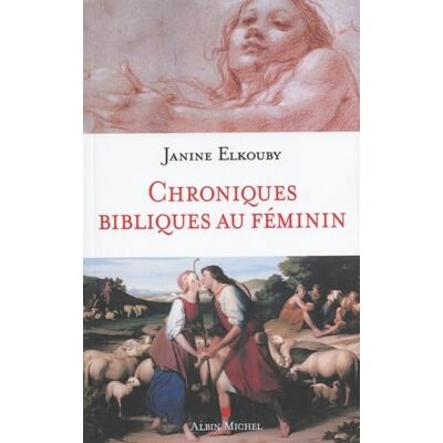 Elkouby, Janine Chroniques bibliques au féminin - Publicité Elkouby, Janine Chroniques bibliques au féminin - Publicité