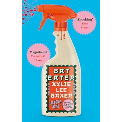 Baker, Kylie Lee Bat Eater: Sharp, witty, GORY: The addictive Sunday Times bestselling social horror-thriller - Publicité Baker, Kylie Lee Bat Eater: Sharp, witty, GORY: The addictive Sunday Times bestselling social horror-thriller - Publicité