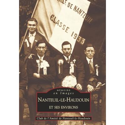 Nanteuil-le-Haudouin et ses environs - Publicité Nanteuil-le-Haudouin et ses environs - Publicité