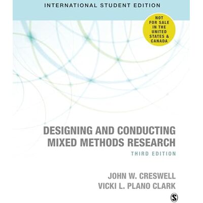 John W. Creswell Designing and Conducting Mixed Methods Research International Student Edition - Publicité John W. Creswell Designing and Conducting Mixed Methods Research International Student Edition - Publicité