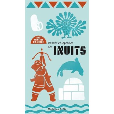 Contes et légendes des Inuits - Publicité Contes et légendes des Inuits - Publicité