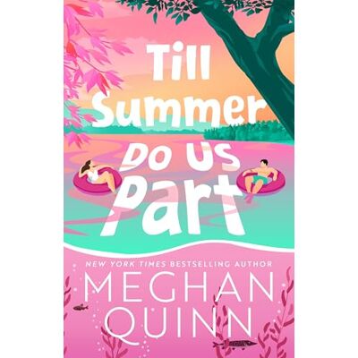 Quinn, Meghan Till Summer Do Us Part: the must-read, fake-dating, enemies-to-lovers romance perfect for summer reading 2025 - Publicité Quinn, Meghan Till Summer Do Us Part: the must-read, fake-dating, enemies-to-lovers romance perfect for summer reading 2025 - Publicité