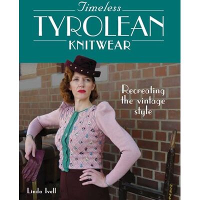 Ivell, Linda Timeless Tyrolean Knitwear: Recreating the Vintage Style - Publicité Ivell, Linda Timeless Tyrolean Knitwear: Recreating the Vintage Style - Publicité