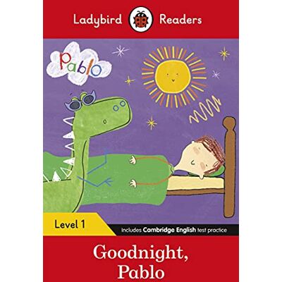 Ladybird Readers Level 1 Pablo Goodnight Pablo (ELT Graded Reader) - Publicité Ladybird Readers Level 1 Pablo Goodnight Pablo (ELT Graded Reader) - Publicité