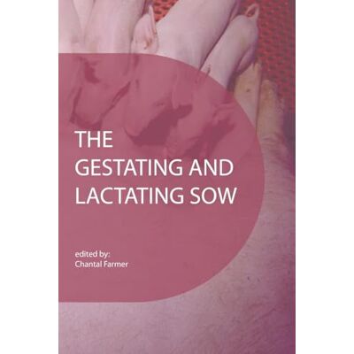 The Gestating and Lactating Sow - Publicité The Gestating and Lactating Sow - Publicité