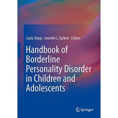 Handbook of Borderline Personality Disorder in Children and Adolescents - Publicité Handbook of Borderline Personality Disorder in Children and Adolescents - Publicité