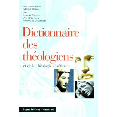 Collectif Dictionnaire des théologiens et de la théologie chrétienne - Publicité Collectif Dictionnaire des théologiens et de la théologie chrétienne - Publicité