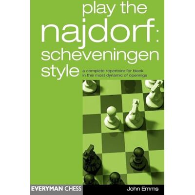 Emms, John Play the Najdorf: Scheveningen Style - Publicité Emms, John Play the Najdorf: Scheveningen Style - Publicité