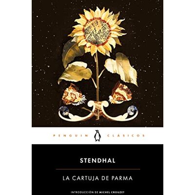 Stendhal La cartuja de Parma: con introducción de un catedrático emérito de la Universidad de la Sorbona - Publicité Stendhal La cartuja de Parma: con introducción de un catedrático emérito de la Universidad de la Sorbona - Publicité