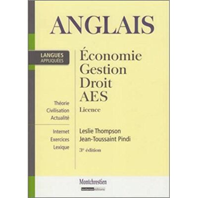 Thompson, Leslie Anglais appliqué, économique, gestion, droit, AES, 3 ème édition - Publicité Thompson, Leslie Anglais appliqué, économique, gestion, droit, AES, 3 ème édition - Publicité
