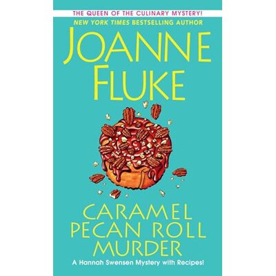 Fluke, Joanne Caramel Pecan Roll Murder: A Delicious Culinary Cozy Mystery - Publicité Fluke, Joanne Caramel Pecan Roll Murder: A Delicious Culinary Cozy Mystery - Publicité
