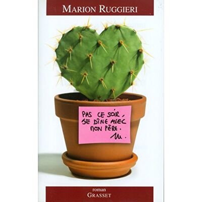 RUGGIERI, Marion Pas ce soir, je dîne avec mon père - Publicité RUGGIERI, Marion Pas ce soir, je dîne avec mon père - Publicité