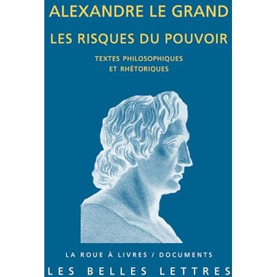 Pernot, Laurent Alexandre le grand, les risques du pouvoir - Publicité Pernot, Laurent Alexandre le grand, les risques du pouvoir - Publicité