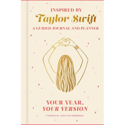 Various Your Year, Your Version: The Taylor Swift Inspired Guided Journal and Planner, perfect for preparing your wildest dreams for 2026 - Publicité Various Your Year, Your Version: The Taylor Swift Inspired Guided Journal and Planner, perfect for preparing your wildest dreams for 2026 - Publicité
