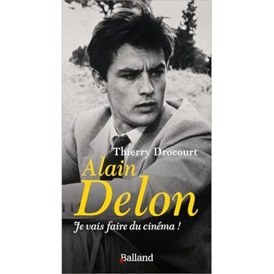 DROCOURT, Thierry Alain Delon: Je vais faire du cinéma ! - Publicité DROCOURT, Thierry Alain Delon: Je vais faire du cinéma ! - Publicité
