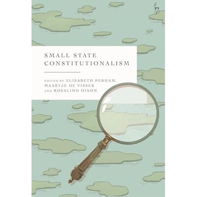 Small State Constitutionalism - Publicité Small State Constitutionalism - Publicité