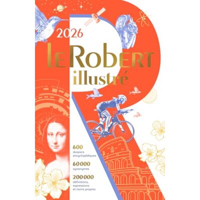 Collectif Le Robert illustré et son dictionnaire en ligne 2026 - Publicité Collectif Le Robert illustré et son dictionnaire en ligne 2026 - Publicité