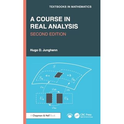 Junghenn, Hugo D. A Course in Real Analysis - Publicité Junghenn, Hugo D. A Course in Real Analysis - Publicité