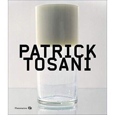 Tiberghien, Gilles A. Patrick Tosani: Les corps photographiques - Publicité Tiberghien, Gilles A. Patrick Tosani: Les corps photographiques - Publicité
