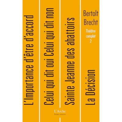 Brecht, Bertolt Théâtre complet, tome 2 - Publicité Brecht, Bertolt Théâtre complet, tome 2 - Publicité
