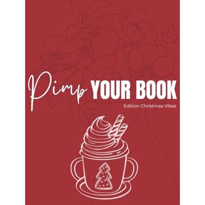 Orinamy, Studio Pimp Your Book Edition Christmas Vibes: Cahier de coloriage bien-être pour femmes lumineuses – Détente, créativité et magie de Noël - Publicité Orinamy, Studio Pimp Your Book Edition Christmas Vibes: Cahier de coloriage bien-être pour femmes lumineuses – Détente, créativité et magie de Noël - Publicité