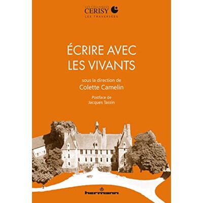 Camelin, Colette Écrire avec les vivants - Publicité Camelin, Colette Écrire avec les vivants - Publicité