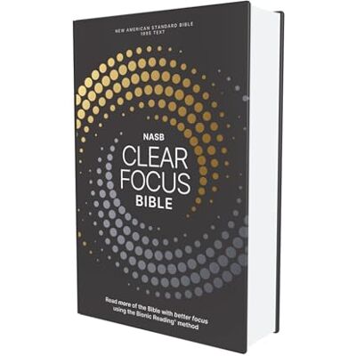 Zondervan NASB, Clear Focus Bible, Hardcover, Charcoal/Gold: Read more of the Bible with better focus using the Bionic Reading Method - Publicité Zondervan NASB, Clear Focus Bible, Hardcover, Charcoal/Gold: Read more of the Bible with better focus using the Bionic Reading Method - Publicité