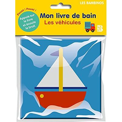 Mon livre de bain Les véhicules - Publicité Mon livre de bain Les véhicules - Publicité